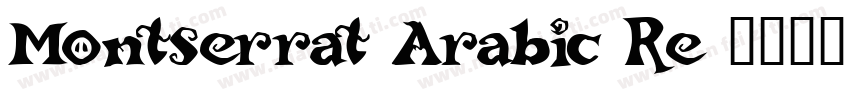 Montserrat-Arabic Re字体转换
